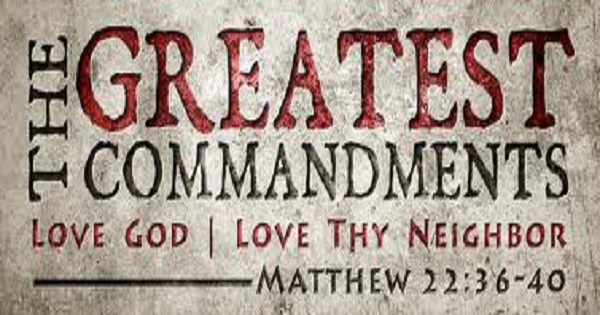 Image of words stating Greatest Commandment
